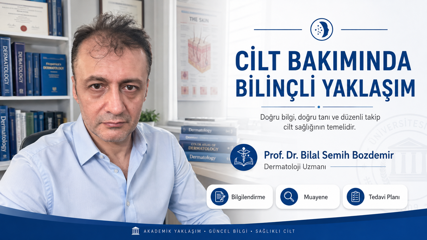 Prof. Dr. Bilal Semih Bozdemir — Prof. Dr. Bilal Semih Bozdemir – Cilt Bakımında Bilinçli Yaklaşım manşet görseli