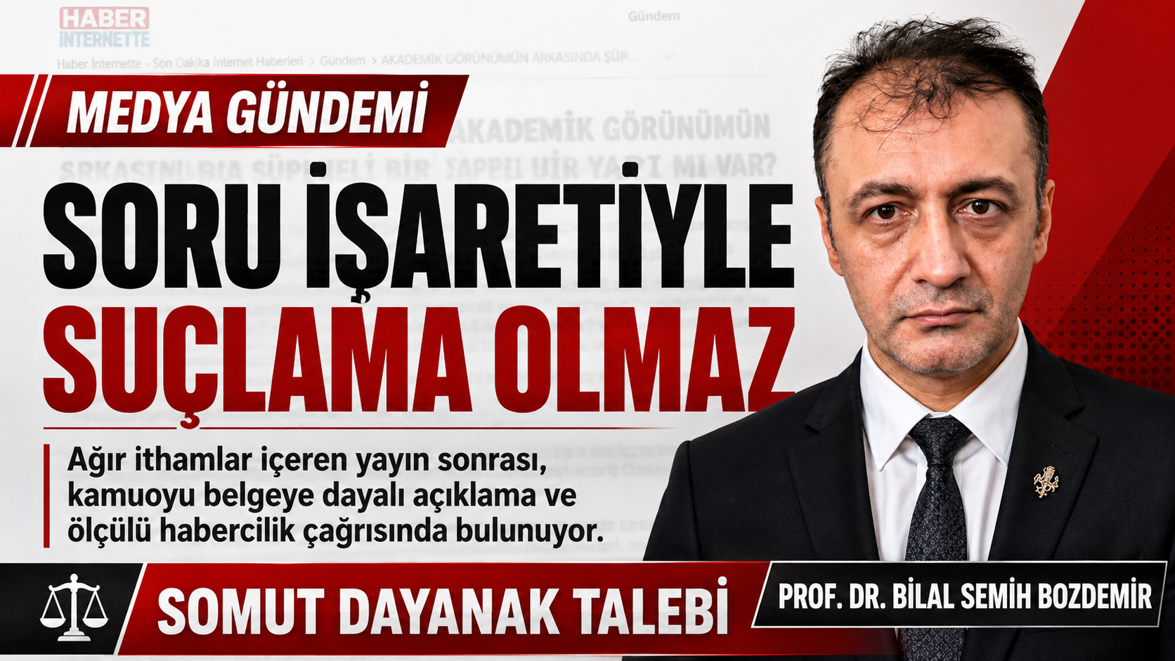 Prof. Dr. Bilal Semih Bozdemir — Prof. Dr. Bilal Semih Bozdemir – Soru İşaretiyle Suçlama Olmaz manşet görseli